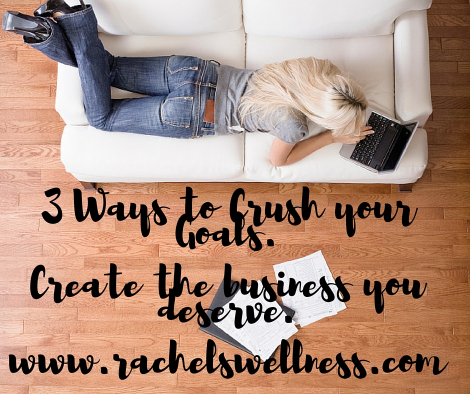 Set your GoalsCreate the business you deserve.www.rachelswellness.com