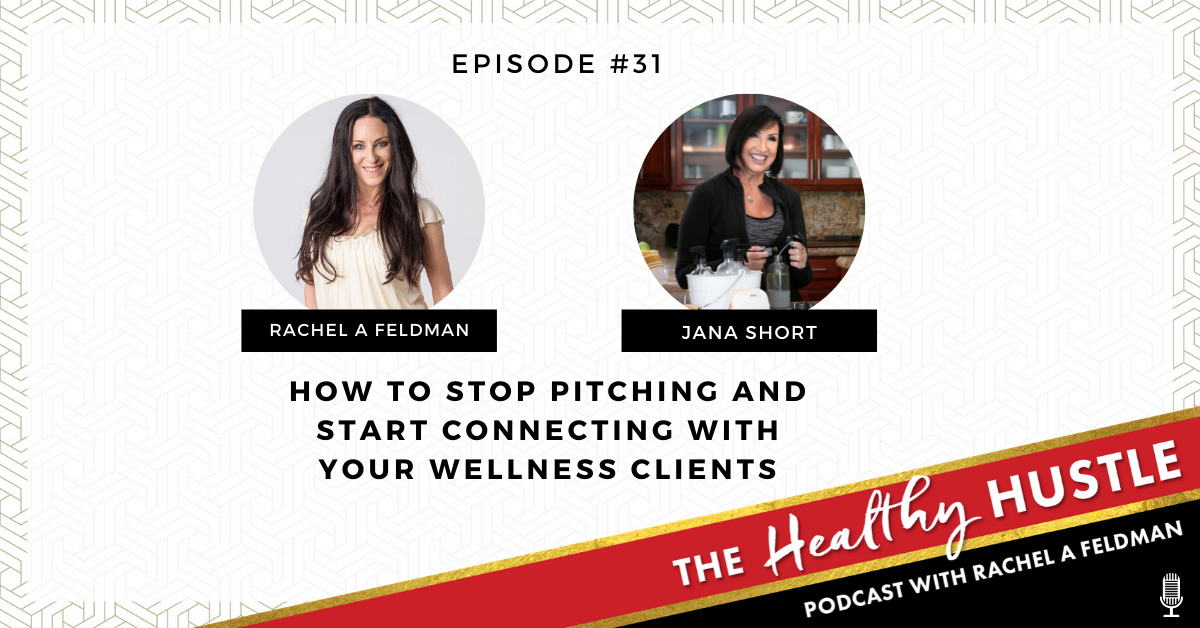 stop pitching and start connecting with wellness clients